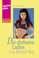 Die ehrbaren Ladies von Bristol Bay