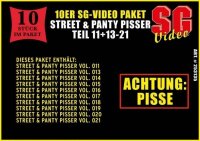 10er SG Street & Panty Pisser 11+13-21 Paket