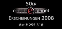 50er Erotic Planet 2008