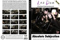 Lez Dom Entertainment - Absolute Subjection