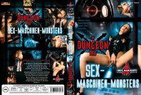Im Dungeon des Sex-Maschinen-Monsters
