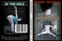 In The Hole Part 1 & 2  (Infernal Restra Ints)