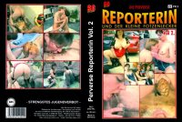 Die perverse Reporterin Vol. 02